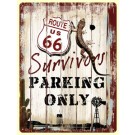 Blechschild Route 66 Survivors Parking Only