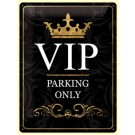 Blechschild VIP Parking Only