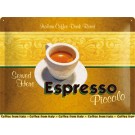 Blechschild Espresso