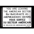 Blechschild You are leaving the American Sector